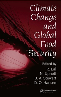 Imagen de portada: Climate Change and Global Food Security 1st edition 9780824725365