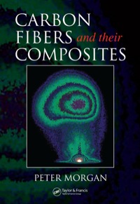 صورة الغلاف: Carbon Fibers and Their Composites 1st edition 9781498770972