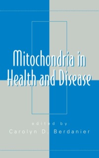 صورة الغلاف: Mitochondria in Health and Disease 1st edition 9780824754426