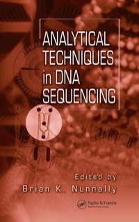 Imagen de portada: Analytical Techniques In DNA Sequencing 1st edition 9780824753429