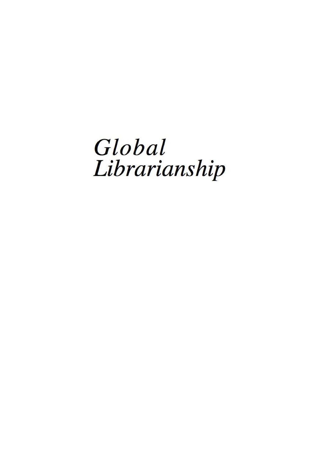 Global Librarianship 1st Edition