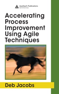 Imagen de portada: Accelerating Process Improvement Using Agile Techniques 1st edition 9780849337963