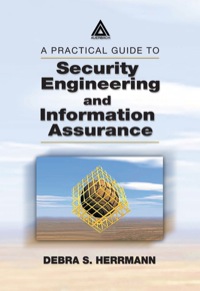 صورة الغلاف: A Practical Guide to Security Engineering and Information Assurance 1st edition 9780367396831