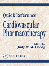 表紙画像: Quick Reference to Cardiovascular Pharmacotherapy 1st edition 9781587160448