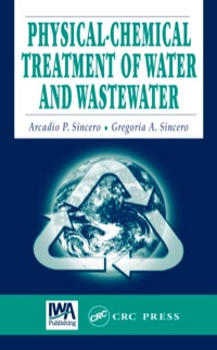 صورة الغلاف: Physical-Chemical Treatment of Water and Wastewater 1st edition 9781587161247