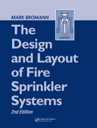 صورة الغلاف: The Design and Layout of Fire Sprinkler Systems 2nd edition 9781587160240