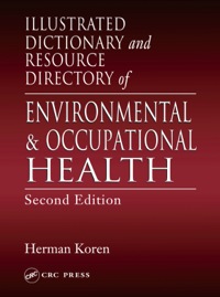 Imagen de portada: Illustrated Dictionary and Resource Directory of Environmental and Occupational Health 2nd edition 9781566705905
