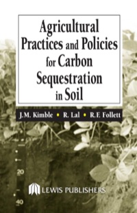 صورة الغلاف: Agricultural Practices and Policies for Carbon Sequestration in Soil 1st edition 9780367578657