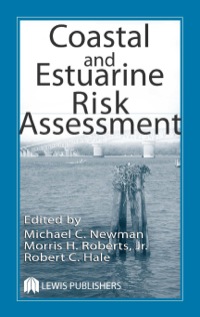 Cover image: Coastal and Estuarine Risk Assessment 1st edition 9781566705561