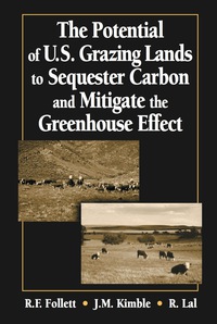 Imagen de portada: The Potential of U.S. Grazing Lands to Sequester Carbon and Mitigate the Greenhouse Effect 1st edition 9781566705547