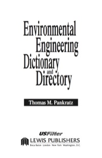 Imagen de portada: Special Edition - Environmental Engineering Dictionary and Directory 1st edition 9781566705448