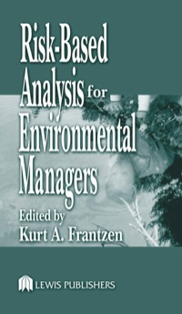 صورة الغلاف: Risk-Based Analysis for Environmental Managers 1st edition 9780367396763