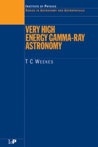 Cover image: Very High Energy Gamma-Ray Astronomy 1st edition 9780750306584