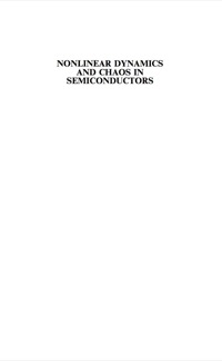 صورة الغلاف: Nonlinear Dynamics and Chaos in Semiconductors 1st edition 9780750305143
