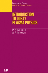 Imagen de portada: Introduction to Dusty Plasma Physics 1st edition 9781032297330