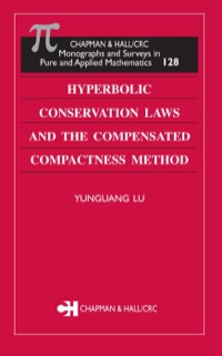 Imagen de portada: Hyperbolic Conservation Laws and the Compensated Compactness Method 1st edition 9781584882381