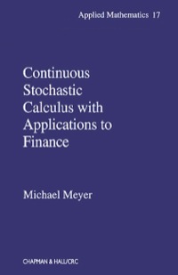 Imagen de portada: Continuous Stochastic Calculus with Applications to Finance 1st edition 9781584882343