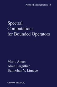 Imagen de portada: Spectral Computations for Bounded Operators 1st edition 9781584881964