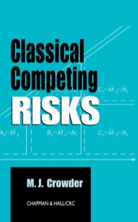 Cover image: Classical Competing Risks 1st edition 9781584881759