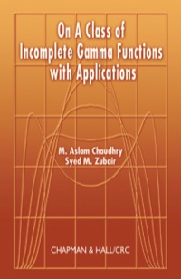Omslagafbeelding: On a Class of Incomplete Gamma Functions with Applications 1st edition 9781584881438