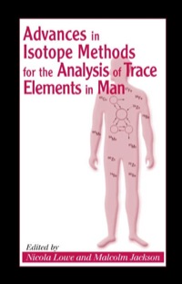 Imagen de portada: Advances in Isotope Methods for the Analysis of Trace Elements in Man 1st edition 9780849387302