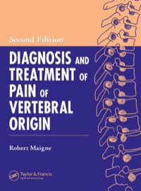 Cover image: Diagnosis and Treatment of Pain of Vertebral Origin 2nd edition 9780849331213