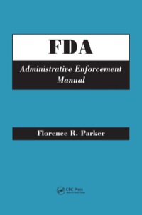 Cover image: FDA Administrative Enforcement Manual 1st edition 9780849330674
