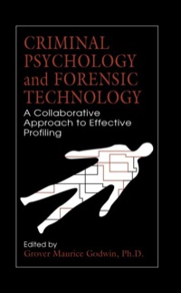 Cover image: Criminal Psychology and Forensic Technology 1st edition 9780849323584
