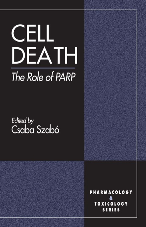 Cell Death: The Role of PARP, 1st Edition - FULL INSTANT DOWNLOAD | PDF DOCX EPUB