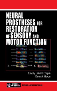 Imagen de portada: Neural Prostheses for Restoration of Sensory and Motor Function 1st edition 9780367398088