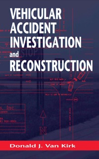 Cover image: Vehicular Accident Investigation and Reconstruction 1st edition 9780849320200