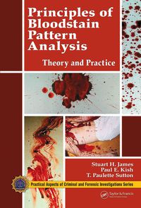 Cover image: Principles of Bloodstain Pattern Analysis 1st edition 9780367778064