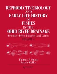 Omslagafbeelding: Reproductive Biology and Early Life History of Fishes in the Ohio River Drainage 1st edition 9780849319204