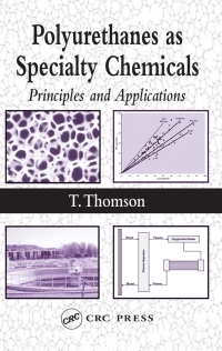 Imagen de portada: Polyurethanes as Specialty Chemicals 1st edition 9780849318573