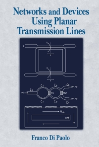 Omslagafbeelding: Networks and Devices Using Planar Transmissions Lines 1st edition 9780367398415