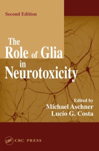 Titelbild: The Role of Glia in Neurotoxicity 2nd edition 9780849317941