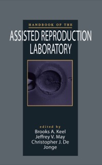 Imagen de portada: Handbook of the Assisted Reproduction Laboratory 1st edition 9780367398675