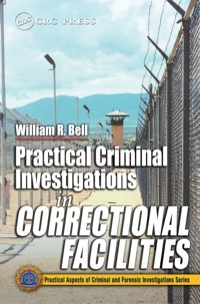 صورة الغلاف: Practical Criminal Investigations in Correctional Facilities 1st edition 9780849311949