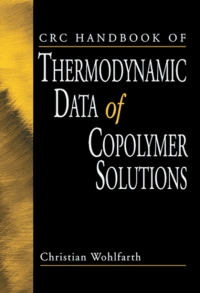 Imagen de portada: CRC Handbook of Thermodynamic Data of Copolymer Solutions 1st edition 9780367839765