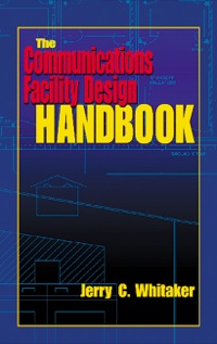 Titelbild: The Communications Facility Design Handbook 1st edition 9780849309083