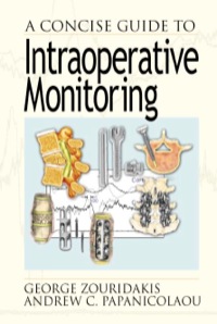 Imagen de portada: A Concise Guide to Intraoperative Monitoring 1st edition 9780849308864