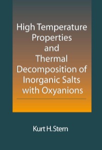 表紙画像: High Temperature Properties and Thermal Decomposition of Inorganic Salts with Oxyanions 1st edition 9780849302565