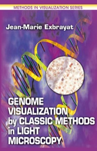 Immagine di copertina: Genome Visualization by Classic Methods in Light Microscopy 1st edition 9780849300431