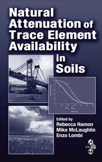 Imagen de portada: Natural Attenuation of Trace Element Availability in Soils 1st edition 9781420042825