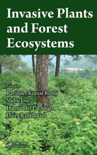 Cover image: Invasive Plants and Forest Ecosystems 1st edition 9781420043372