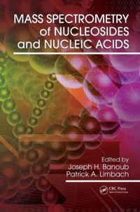 Cover image: Mass Spectrometry of Nucleosides and Nucleic Acids 1st edition 9780367384685