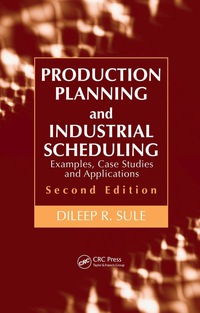 Cover image: Production Planning and Industrial Scheduling 2nd edition 9781032180014