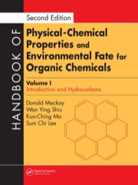 表紙画像: Handbook of Physical-Chemical Properties and Environmental Fate for Organic Chemicals 2nd edition 9781566706872