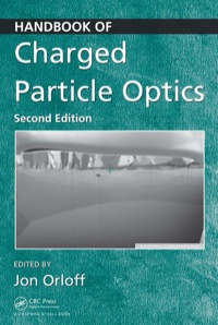 Cover image: Handbook of Charged Particle Optics 2nd edition 9781420045543