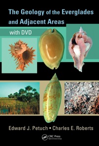 صورة الغلاف: The Geology of the Everglades and Adjacent Areas 1st edition 9781420045581